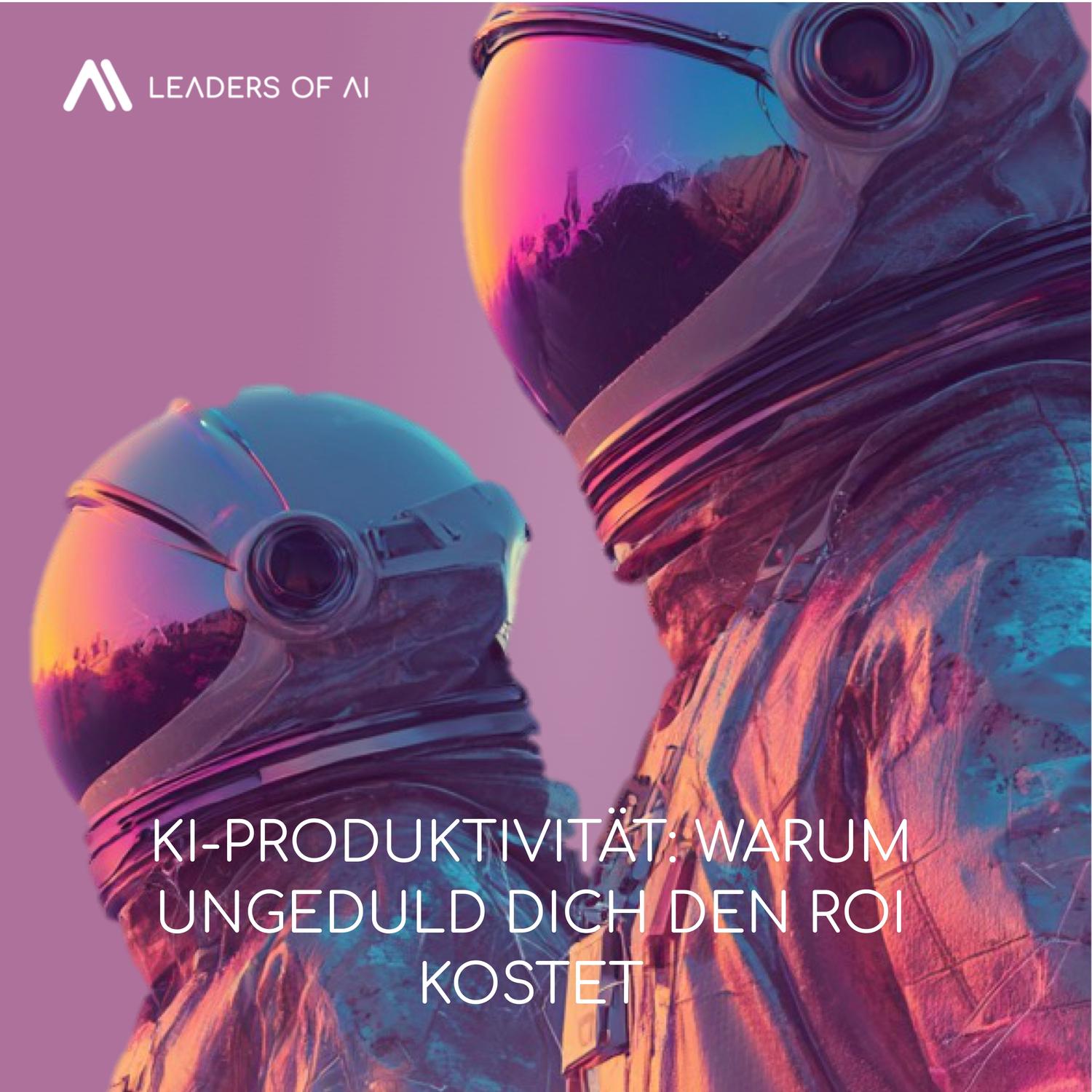 KI-Produktivität: Warum Ungeduld dich den ROI kostet